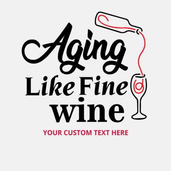 Aging Like Fine Wine Thumbnail